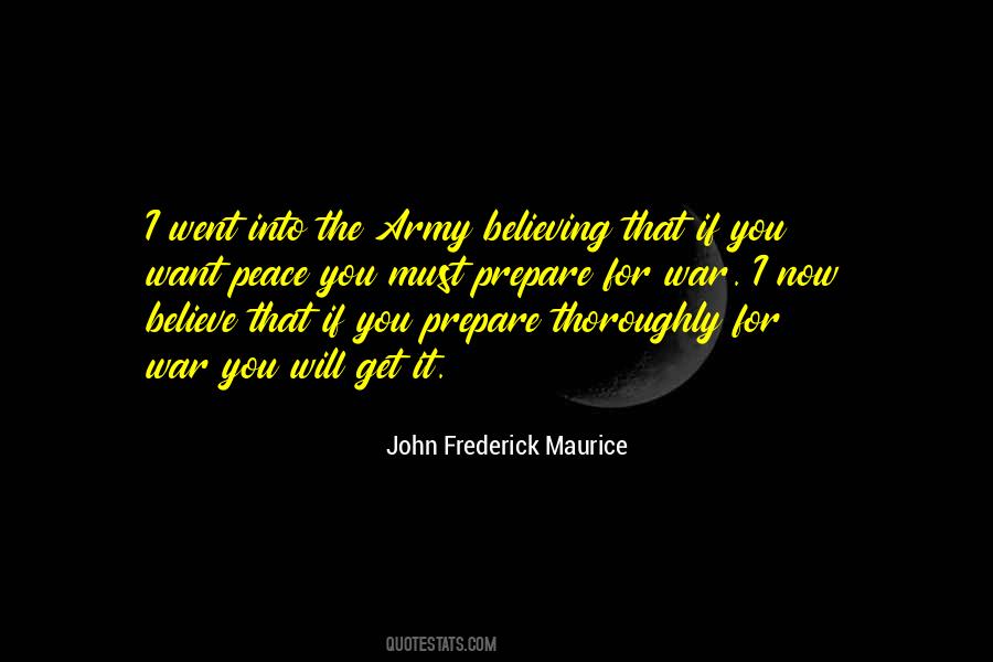 If You Want Peace Prepare For War Quotes #902913