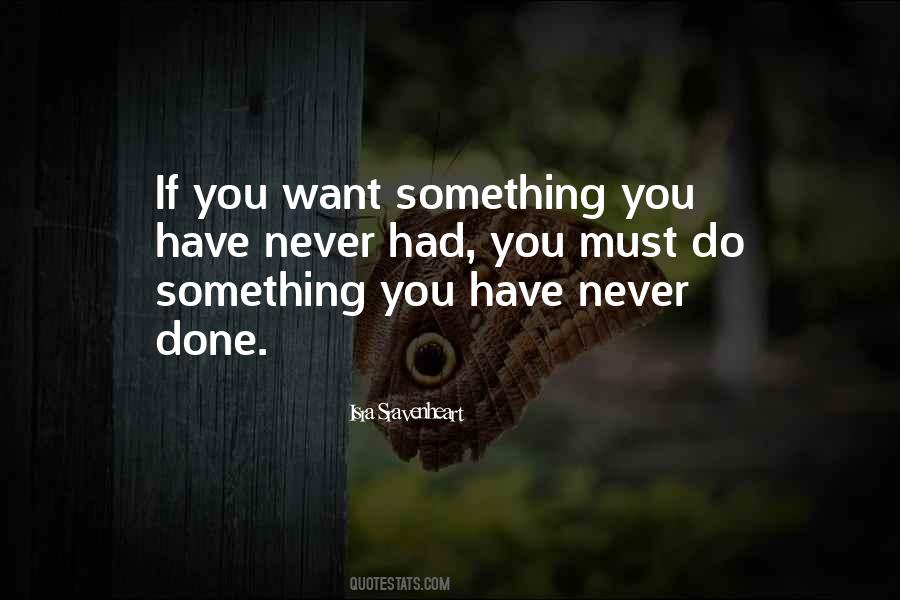 If You Want Something Done Quotes #841748