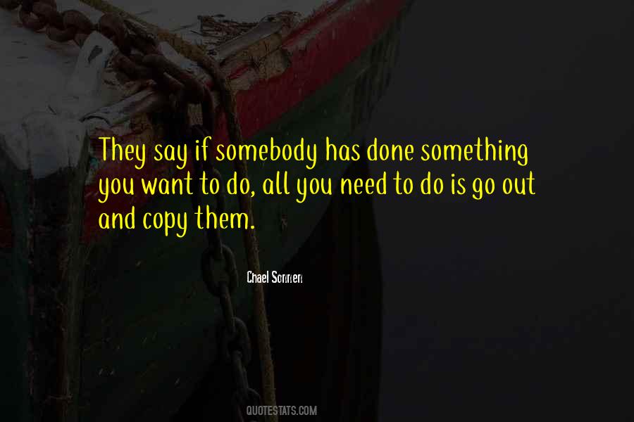 If You Want Something Done Quotes #87753