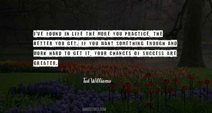 If You Want Something Hard Enough Quotes #624493