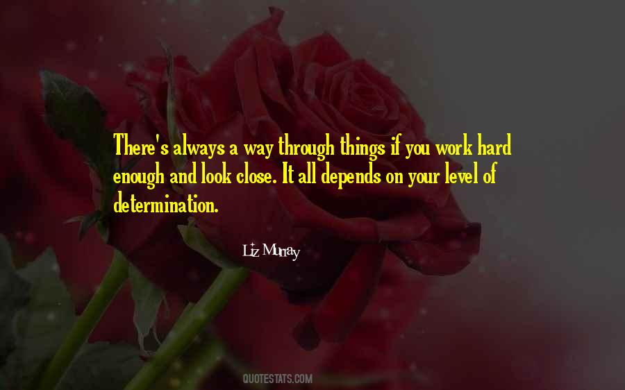 If You Want Something Hard Enough Quotes #75382
