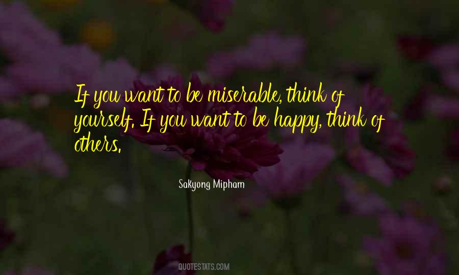 Top 100 If You Want To Be Happy Quotes Famous Quotes Sayings About If You Want To Be Happy