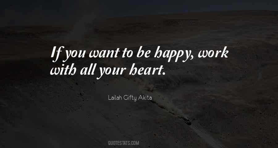 If You Want To Be Happy Quotes #304672