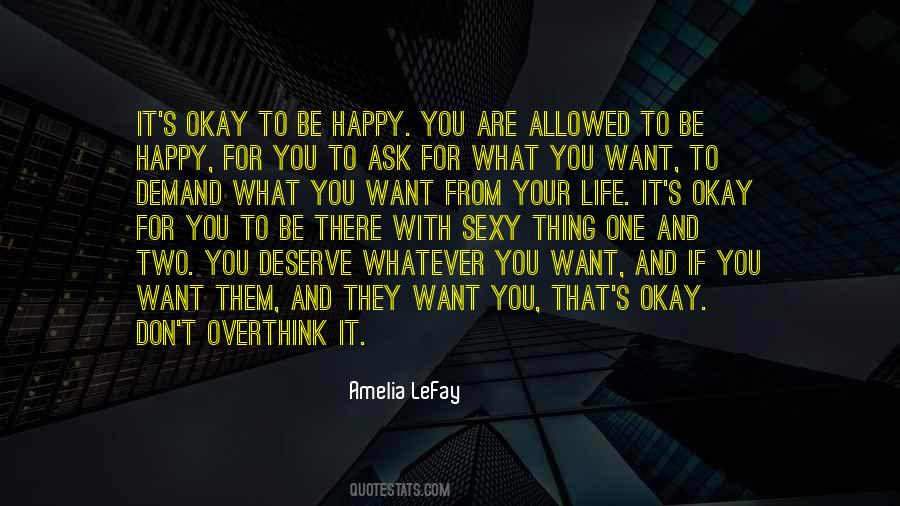 If You Want To Be Happy Quotes #741651