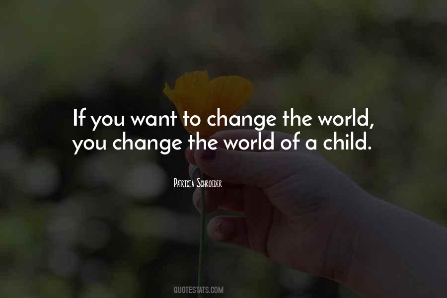 If You Want To Change Quotes #1600150