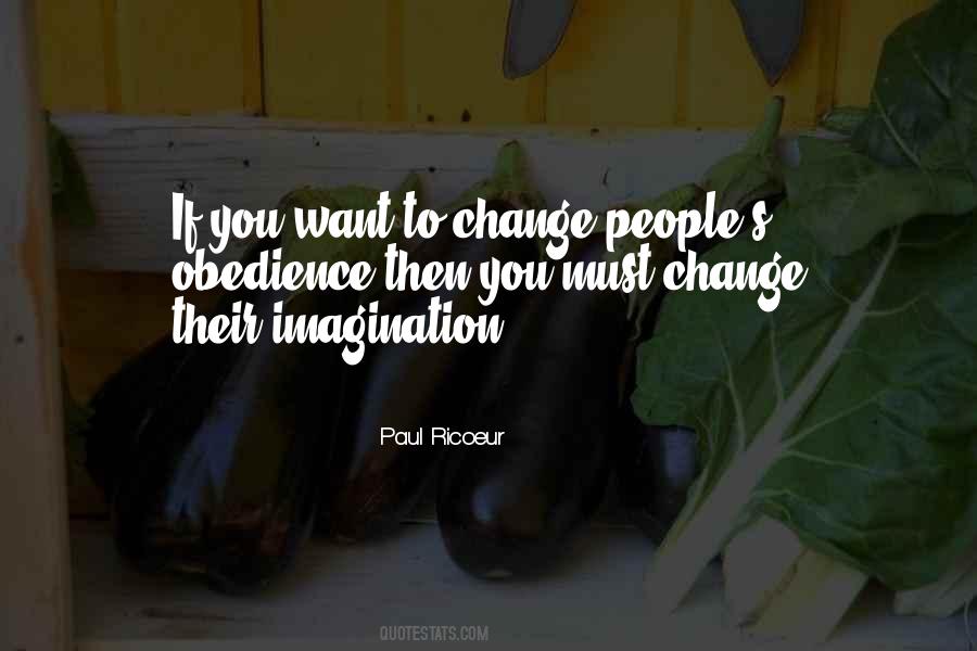 If You Want To Change Quotes #227544