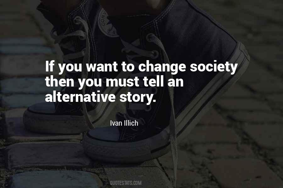 If You Want To Change Quotes #839486