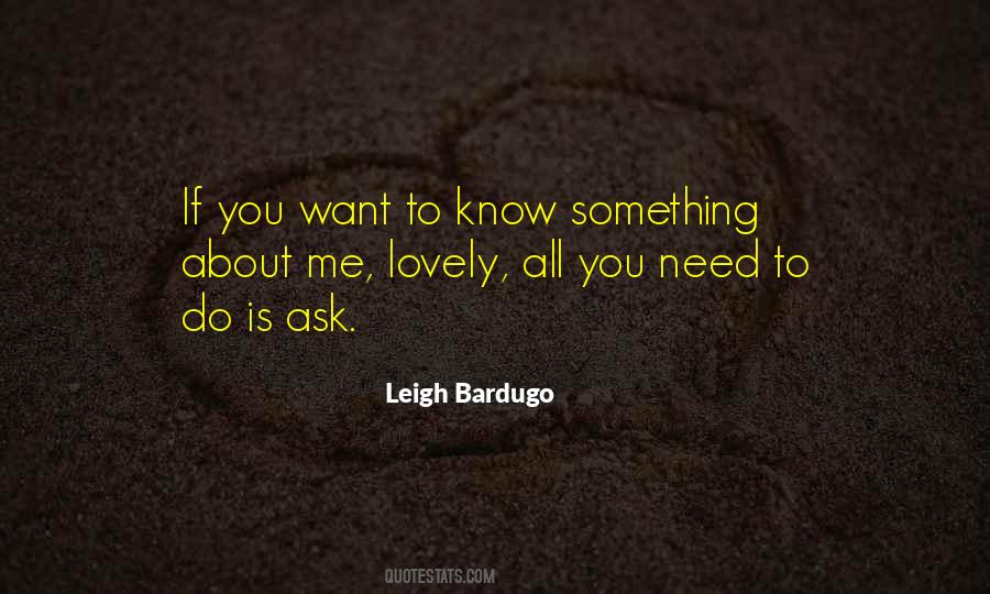 If You Want To Know Quotes #1126695