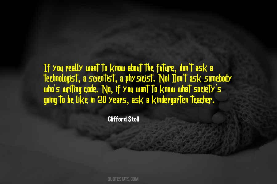 If You Want To Know Quotes #1493389