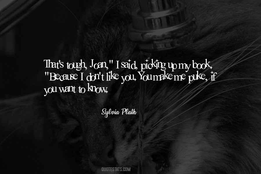 If You Want To Know Quotes #1671910