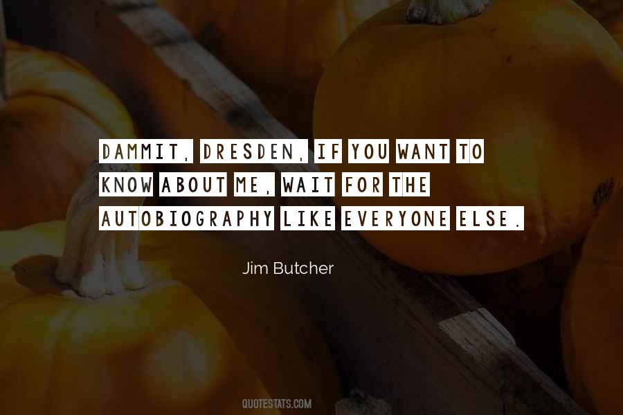 If You Want To Know Quotes #1860592