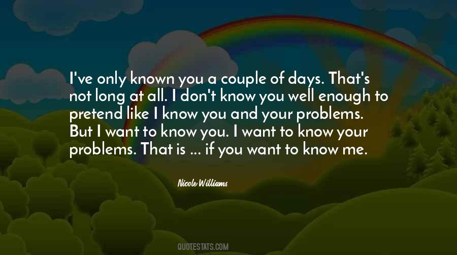 If You Want To Know Quotes #1872350