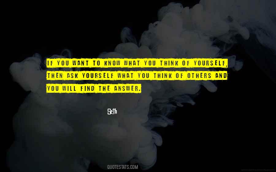 If You Want To Know Quotes #990173