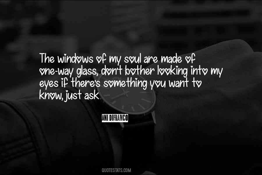 Top 32 If You Want To Know Something Just Ask Quotes Famous Quotes Sayings About If You Want To Know Something Just Ask