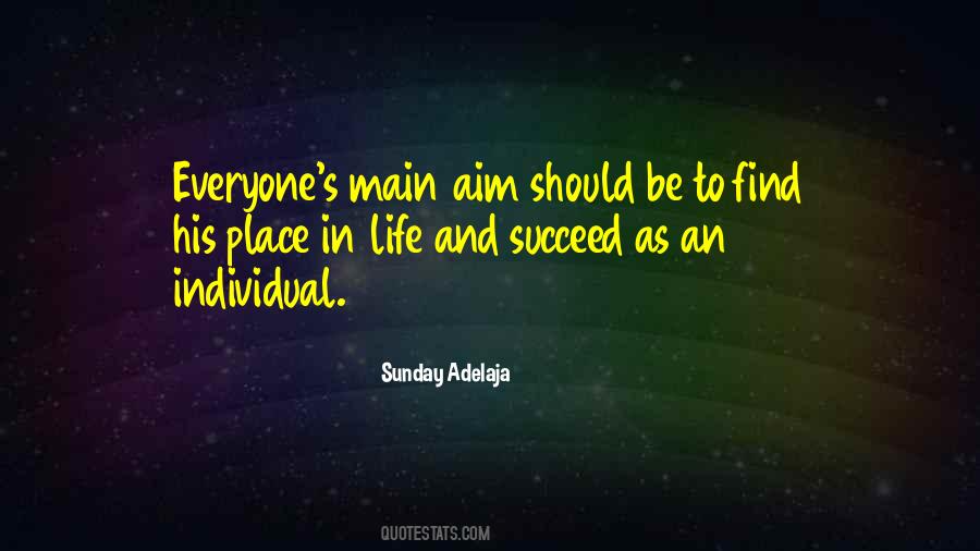 If You Want To Succeed In Life Quotes #3819