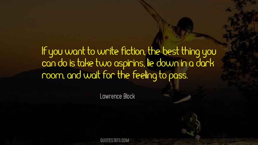 If You Want To Write Quotes #1389018