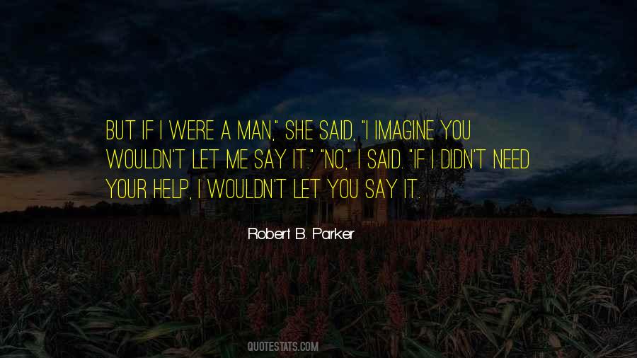 If You Were Me Quotes #213256