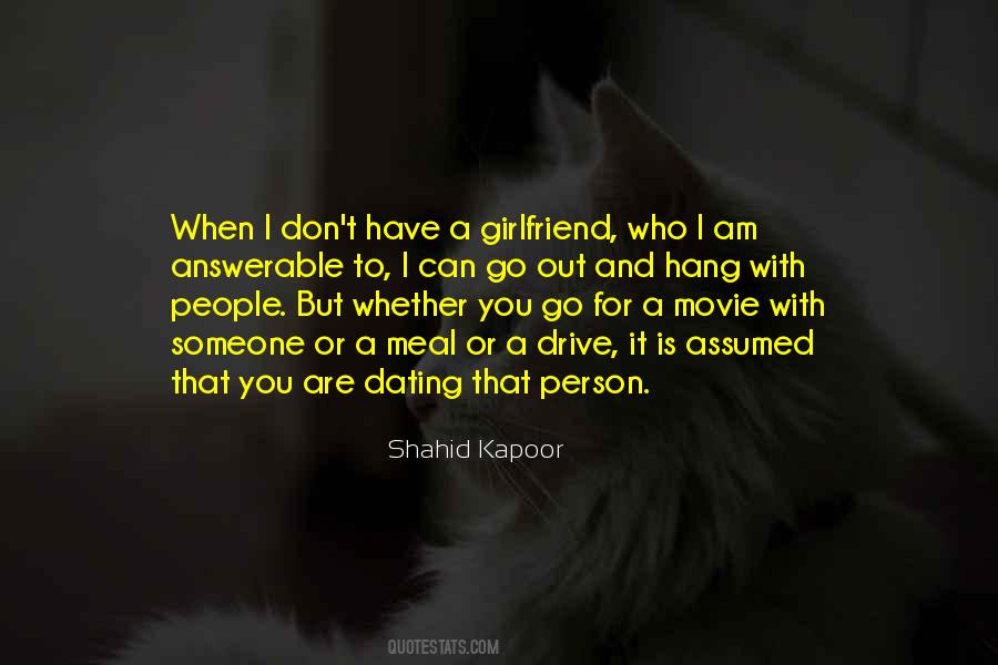 If You Were My Girlfriend Quotes #9201