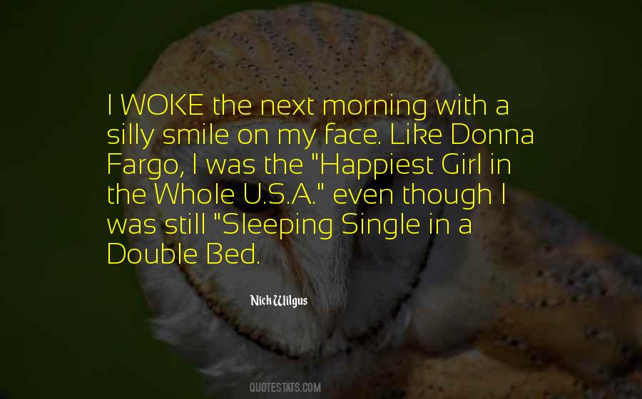 If You Woke Up This Morning Quotes #247143