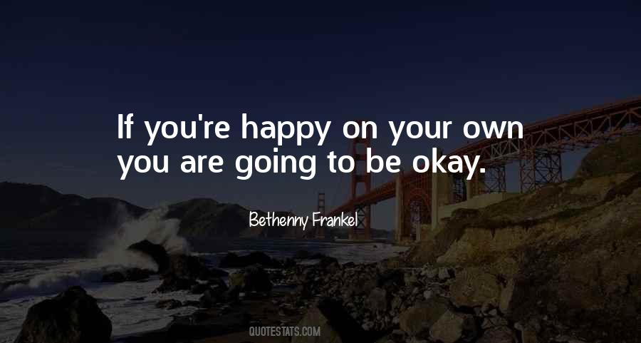 If You're Happy Quotes #670749