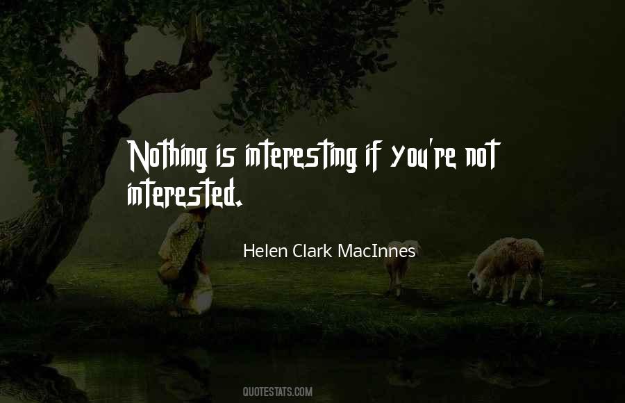 If You're Interested Quotes #919788