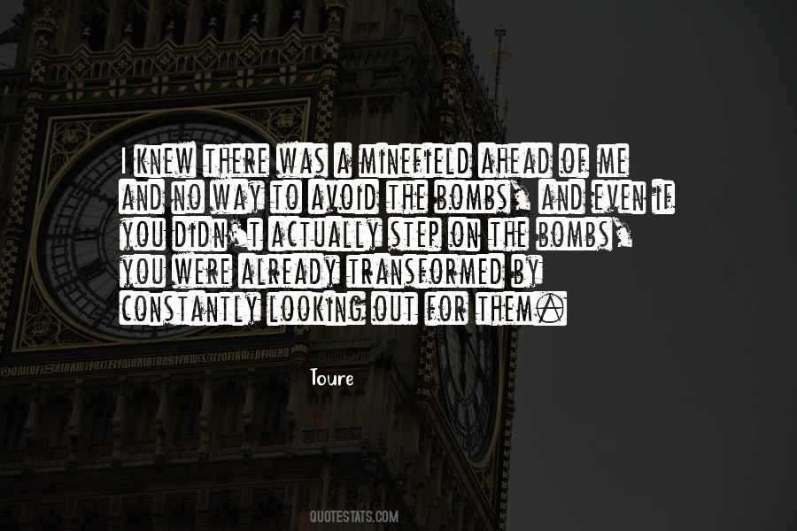 If You're Looking For Me Quotes #1187220