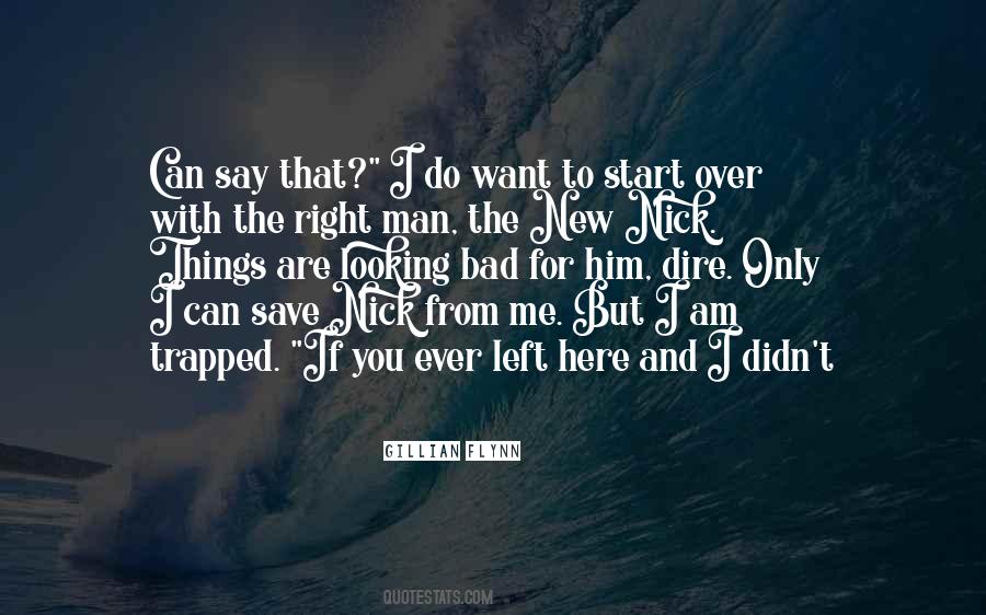 If You're Looking For Me Quotes #1294780