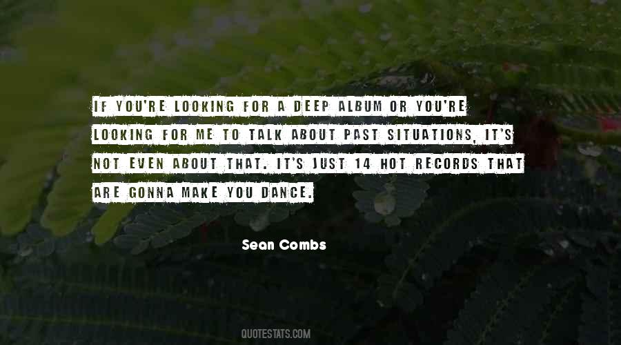 If You're Looking For Me Quotes #151852