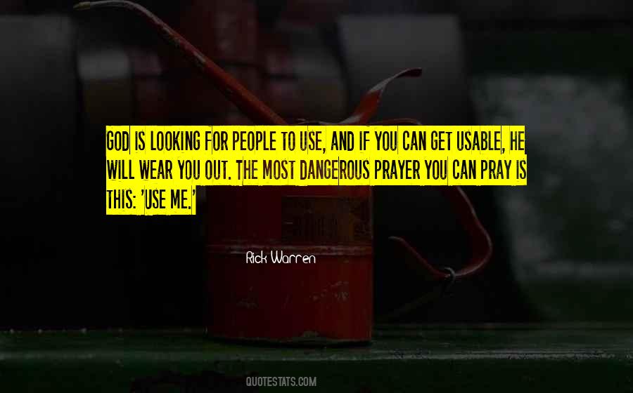 If You're Looking For Me Quotes #357979