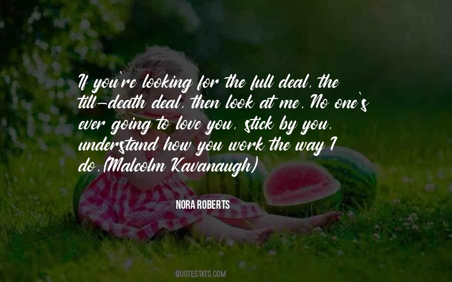 If You're Looking For Me Quotes #568988