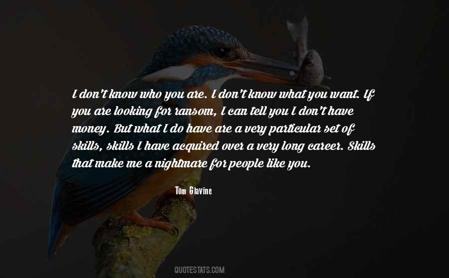 If You're Looking For Me Quotes #946104
