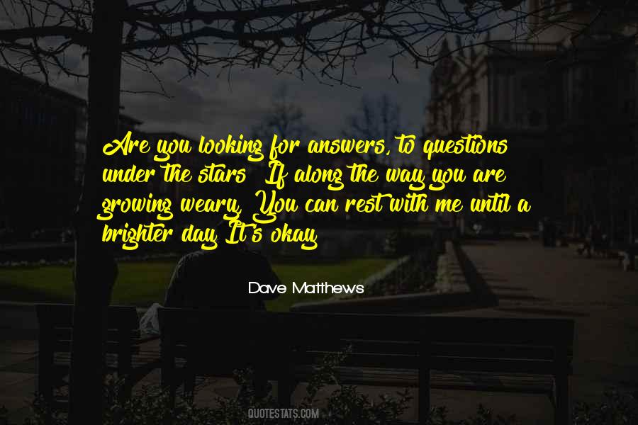 If You're Looking For Me Quotes #952133