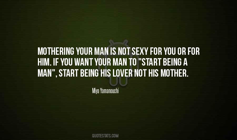 If You're Man Enough Quotes #1392763