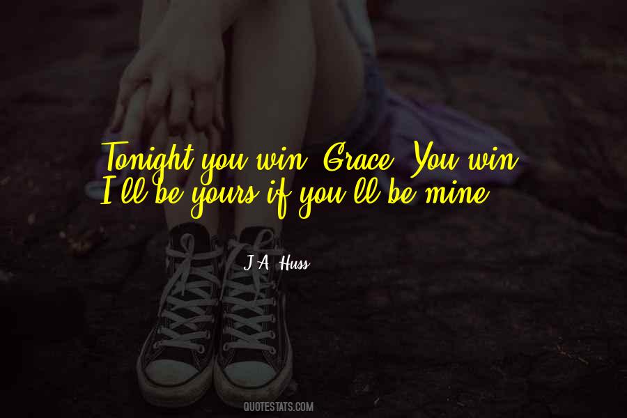 If You're Mine Quotes #24041