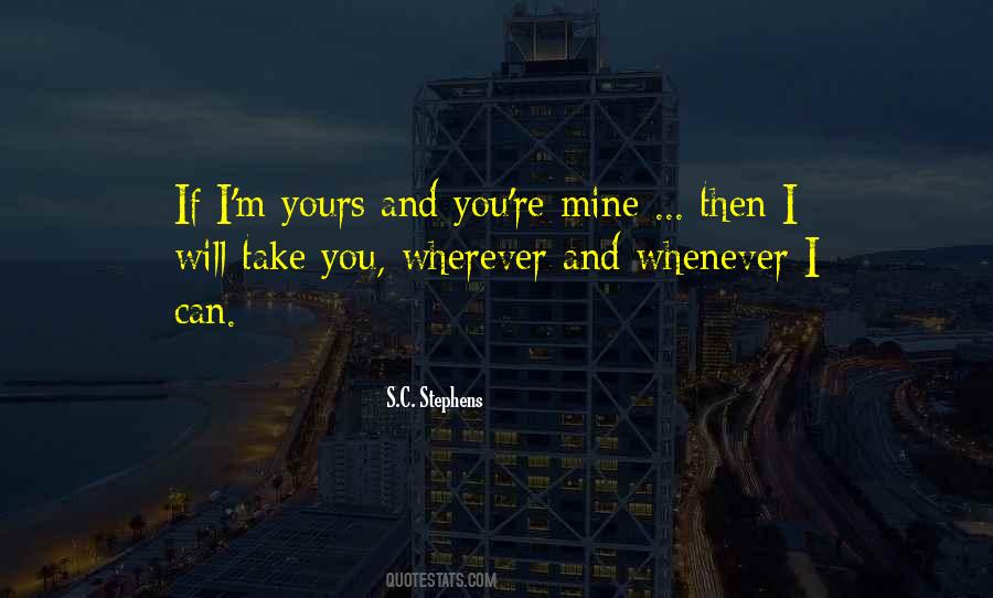 If You're Mine Quotes #525591