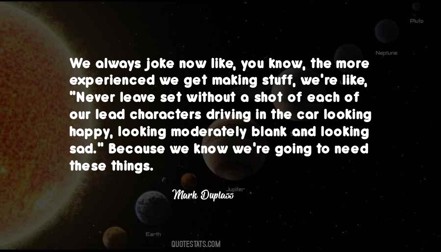 If You're Not Happy Leave Quotes #641859