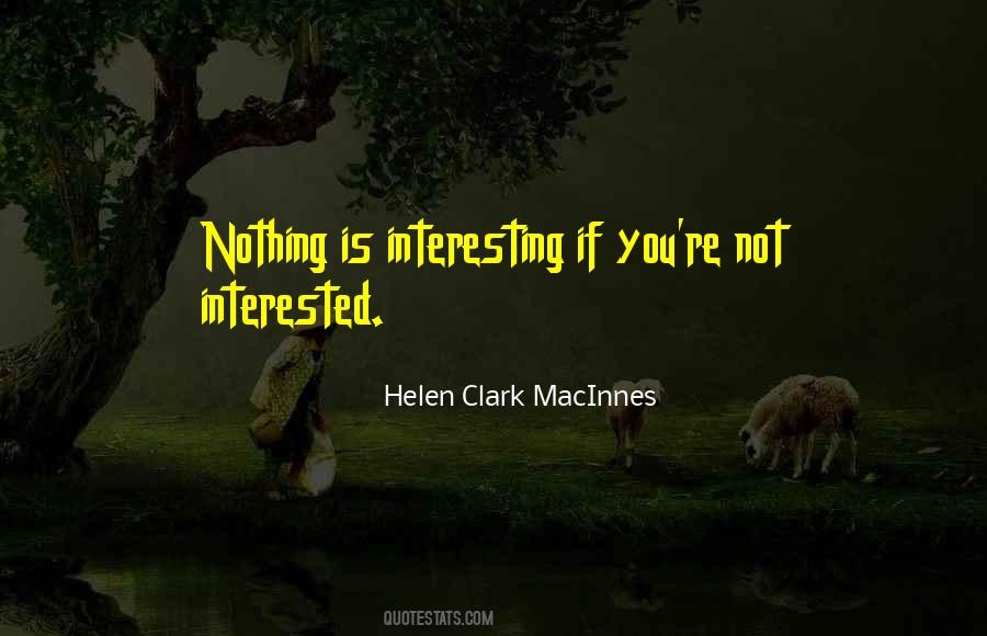 If You're Not Interested Quotes #919788