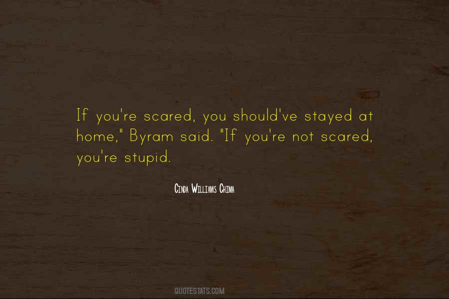 If You're Not Scared Quotes #1119624