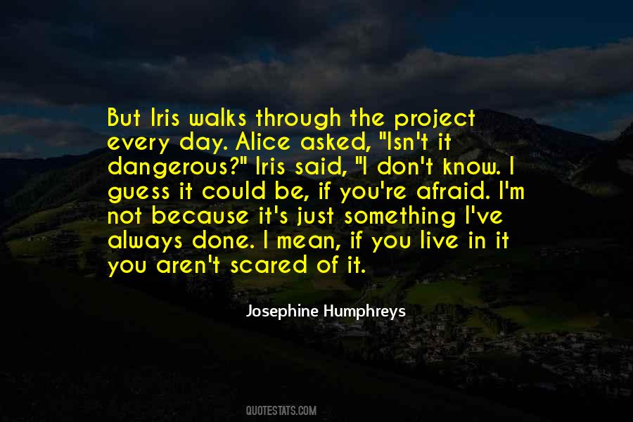 If You're Not Scared Quotes #1134790