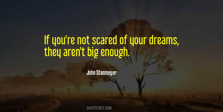 If You're Not Scared Quotes #323658