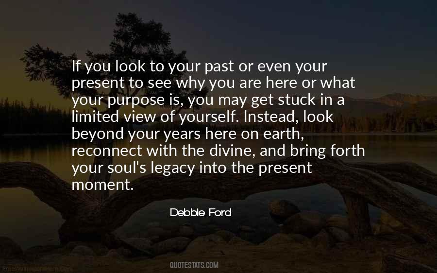 If You're Stuck In The Past Quotes #377960
