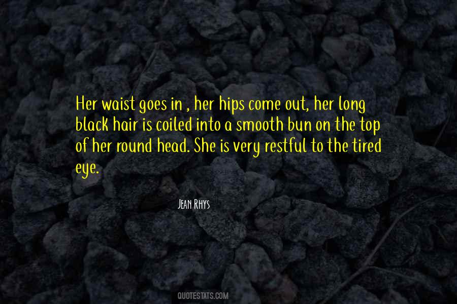 If You're Tired Of Me Quotes #18974