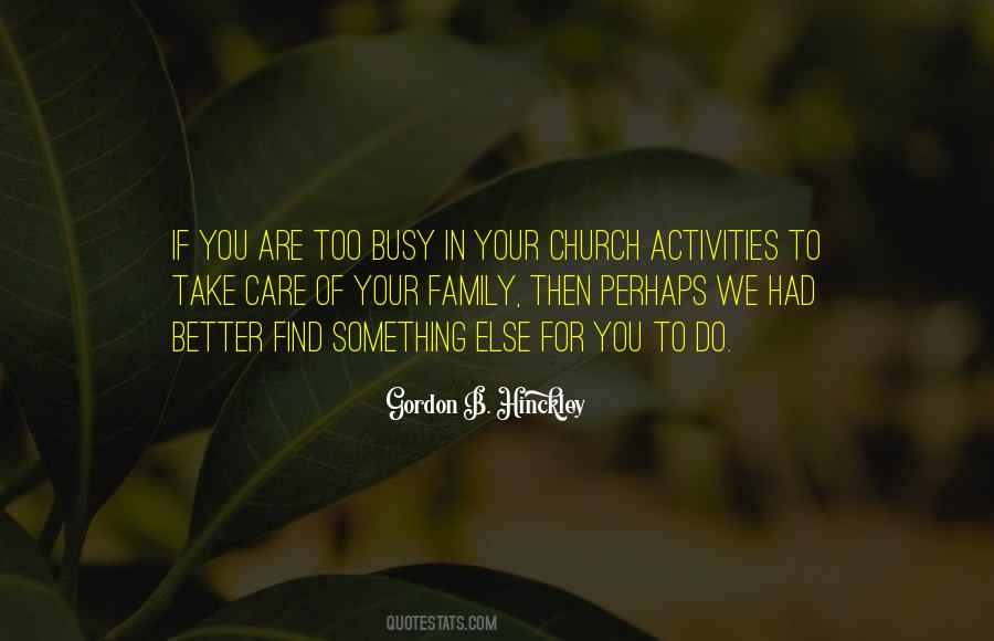 If You're Too Busy Quotes #462543