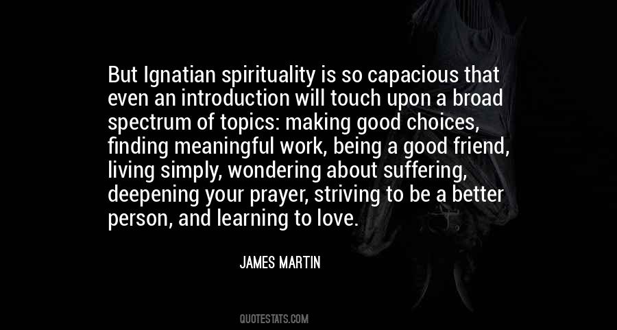 Ignatian Spirituality Quotes #1179379