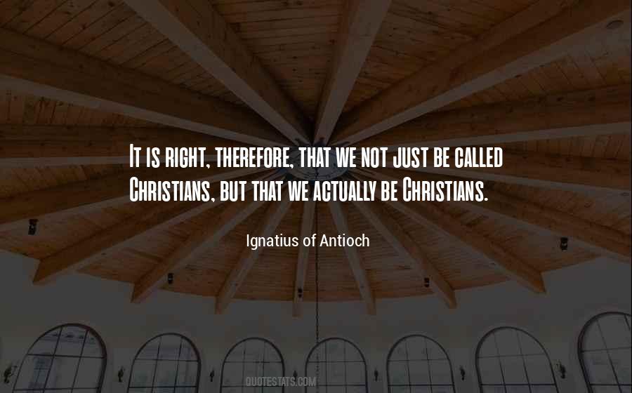 Ignatius Antioch Quotes #1047404