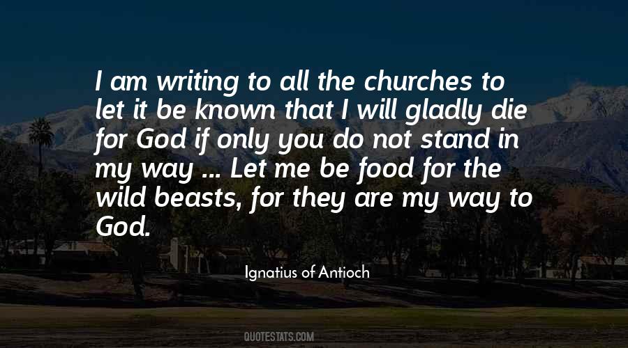 Ignatius Antioch Quotes #1099222