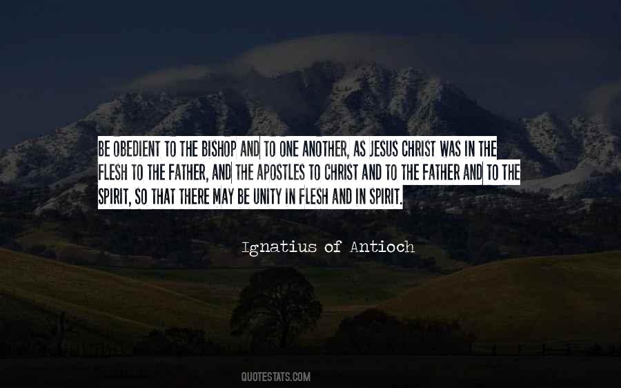 Ignatius Antioch Quotes #1586910