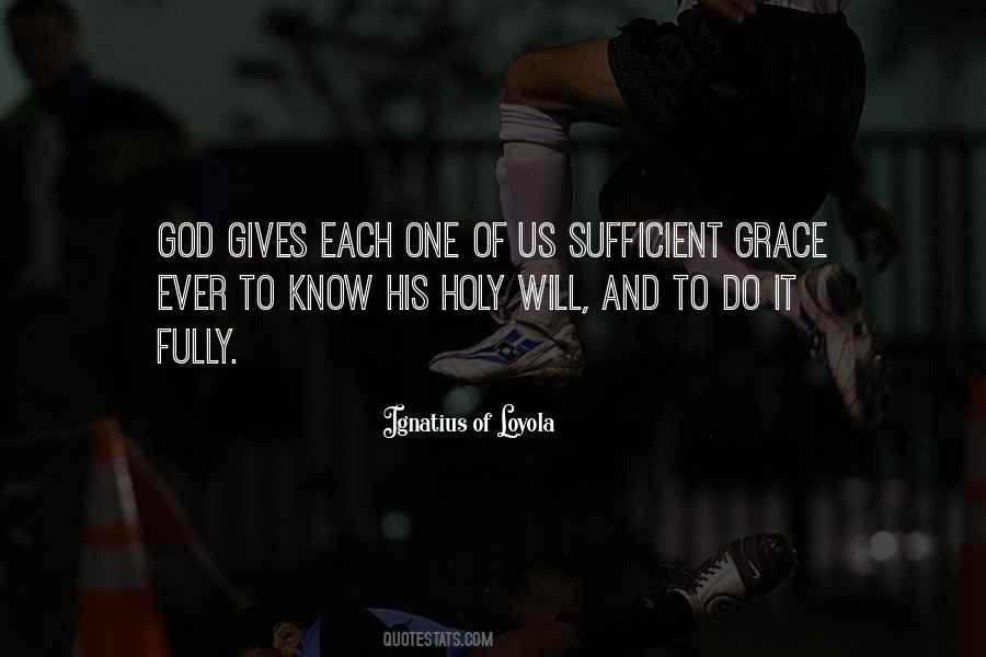 Ignatius Loyola Quotes #1235287