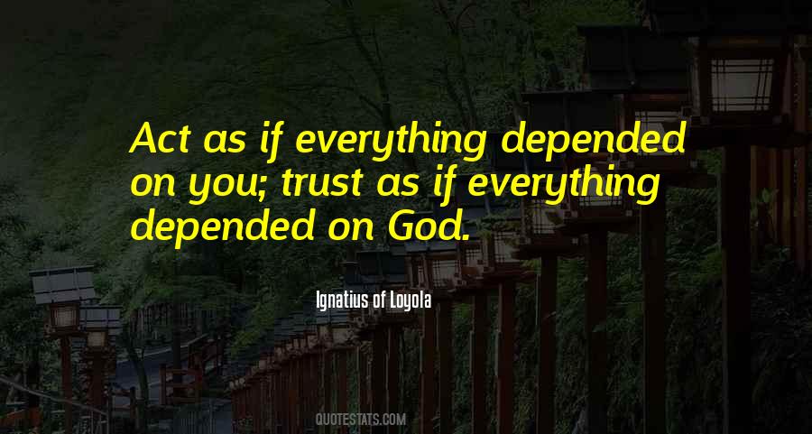 Ignatius Loyola Quotes #1272290