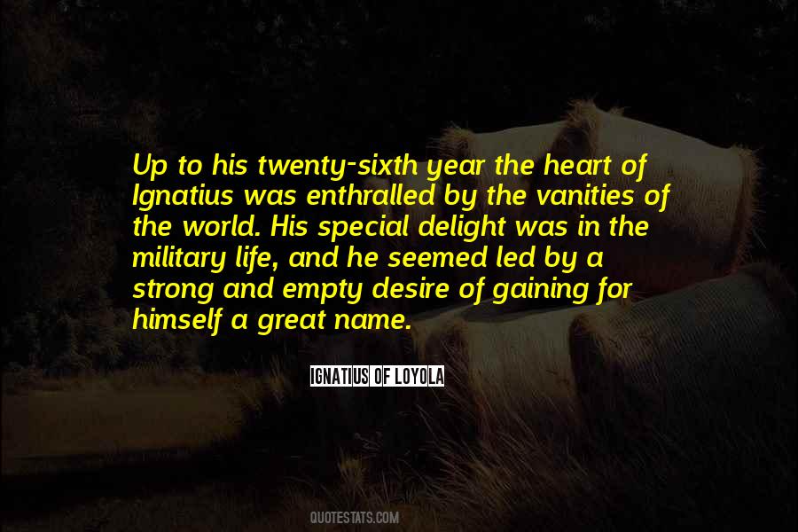 Ignatius Loyola Quotes #348382